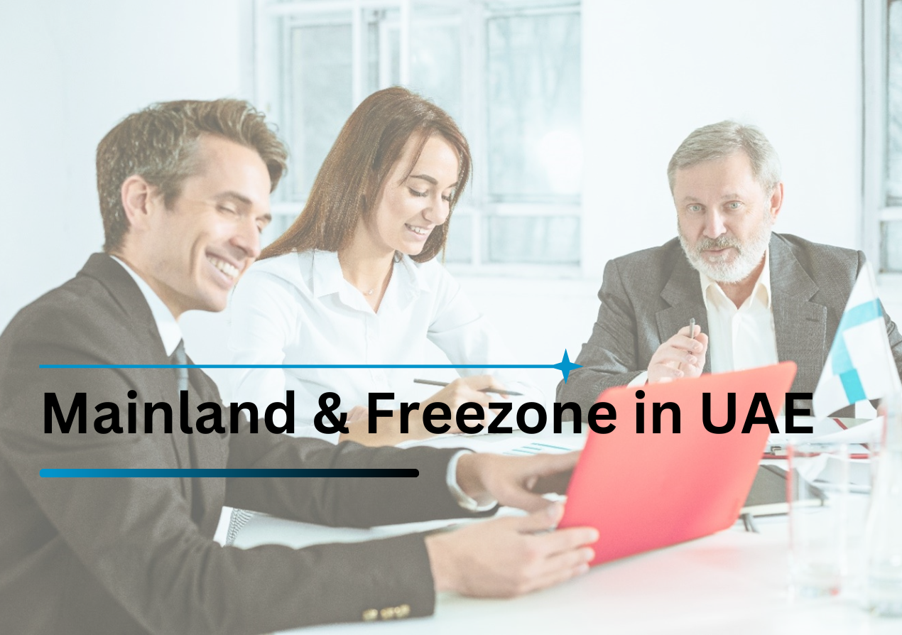 Difference between Mainland and Freezone in UAE